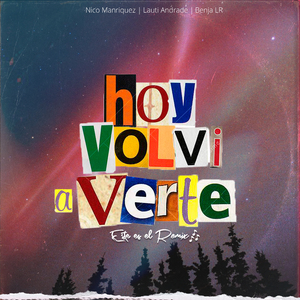 Hoy Volvi a Verte (Remix)