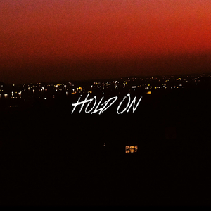 Hold On