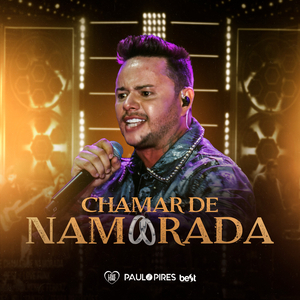 Chamar de Namorada (Ao Vivo)
