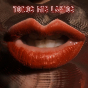 Todos Mis Labios