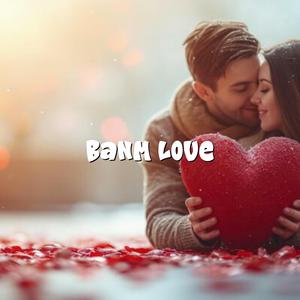 Banm love