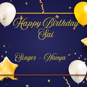 Happy Birthday Sai