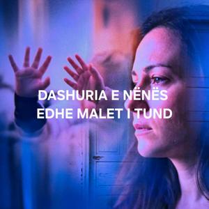 Dashuria e Nënës