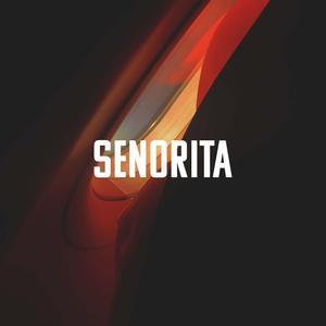 SENORITA