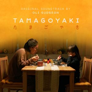 Tamagoyaki (Original Soundtrack)