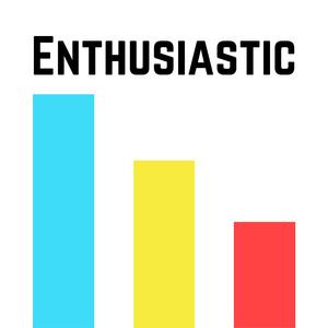 Enthusiastic