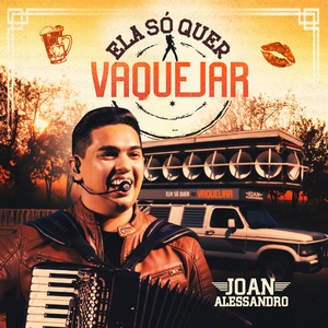 Ela Só Quer Vaquejar