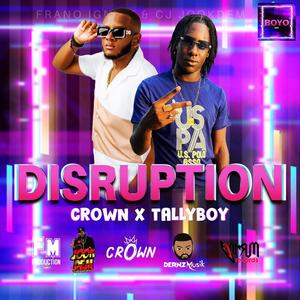 Disruption (feat. Tallyboy)