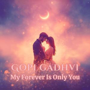 My Forever is Only You