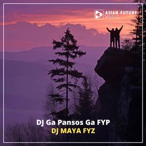 Dj Ga Pansos Ga FYP