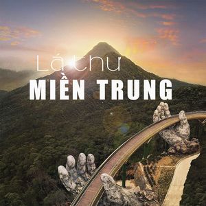 Lá Thư Miền Trung