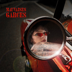 Mauvaises Garces