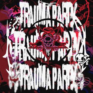 Trauma party