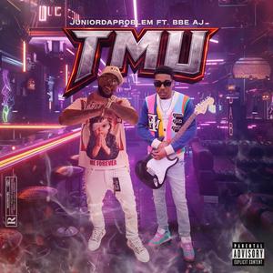 TMU (feat. BBE AJ)