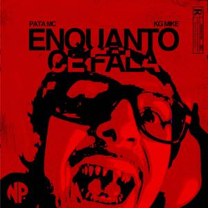 ENQUANTO CE FALA (feat. K.g Mike)