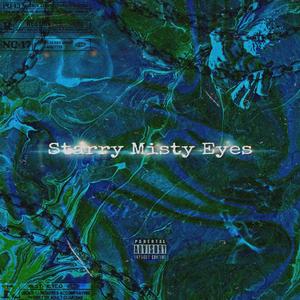 Starry Misty Eyes