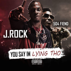 You Say I'm Lying Tho (feat. 504 Fiend)