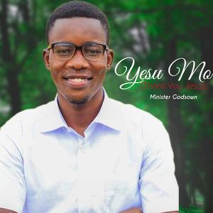Yesu Mo (Thank you Jesus)