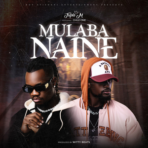 Mulaba Naine (feat. Chile One)