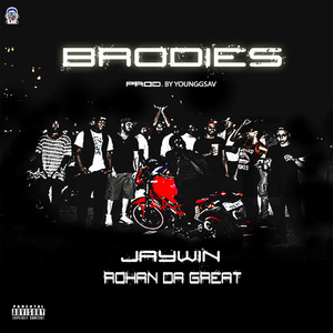 Brodies (feat. Rohan da Great)