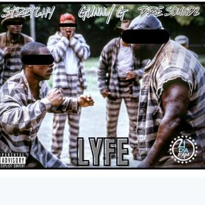 Lyfe (feat. Stretchy & DreSoundz)