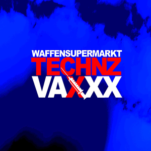 Technz Vaxxx (WSM Curing Edit)