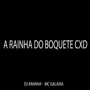A Rainha do Boquete Cxd