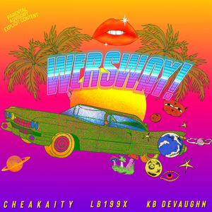 Wersway (feat. LB199x & KB Devaughn) (Radio Edit)