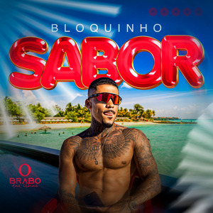 Bloquinho Sabor: Sabor Bandido / Tira Bota / Peguei Tá Pegado / Estilo Ronaldinho / Tchau no Outro Dia