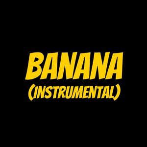 Banana (Instrumental)
