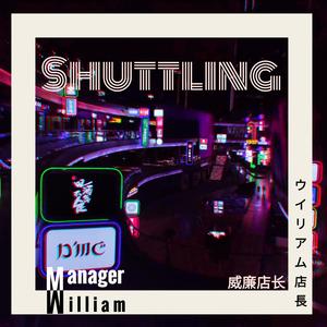 SHUTTLING(Full Ver.)