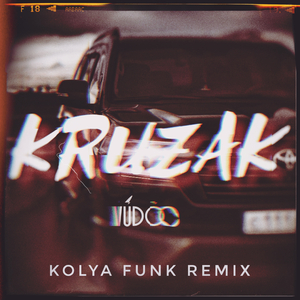 Kruzak (Kolya Funk Remix)