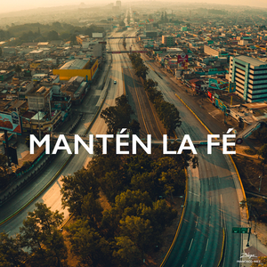 Mantén La Fé