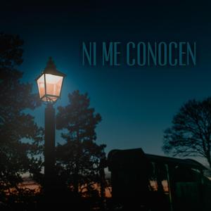 Ni Me Conocen