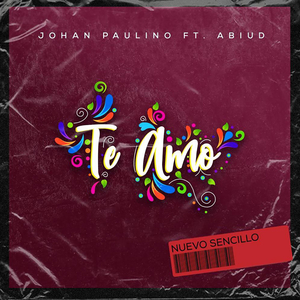 Te Amo (feat. Abiud)