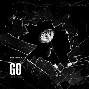 GO (feat. Blac Ice)
