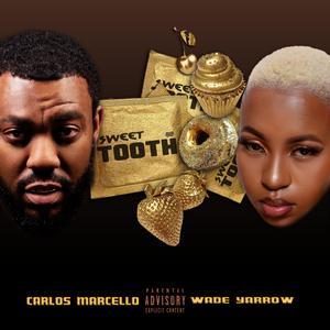 Sweet Tooth (feat. Wade Yarrow)