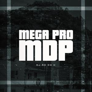 MEGA PRO MDP