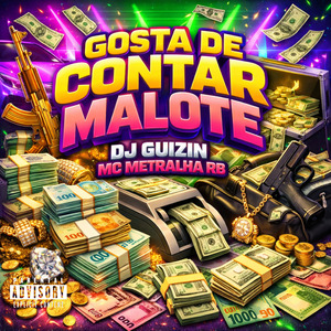 Gosta de Contar Malote (Remix)