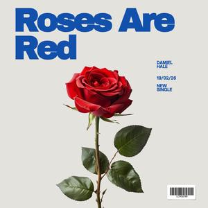 Roses are red