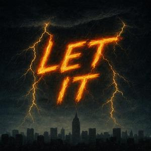 LET IT