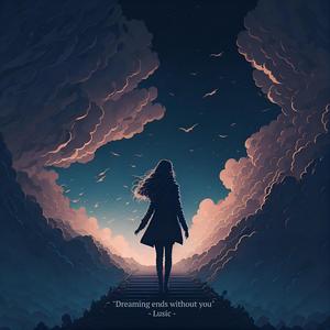 Dreaming Ends Without You (Acoustic Version)