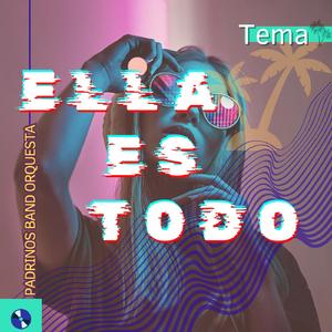 ella es todo (Extended Version)