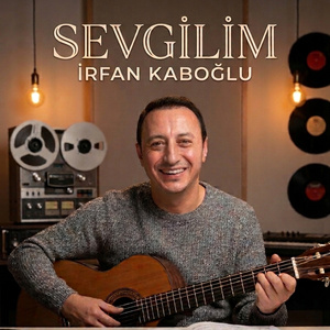 SEVGİLİM