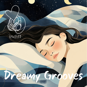 Dreamy Grooves