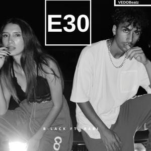 E30 (feat. Rabi)