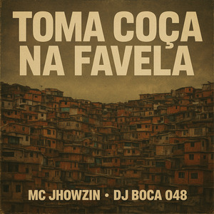 Toma Coça na Favela