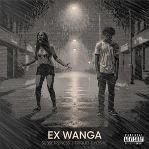 Ex WaNga (feat. Triquo & Yoshie)