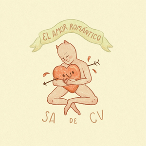 El Amor Romántico S.A. De C.V.
