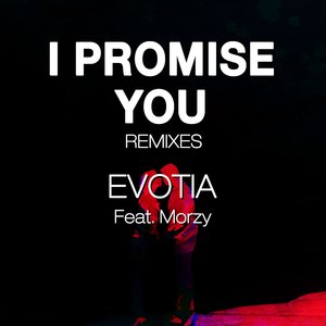 I Promise You (Enton Biba Remix)